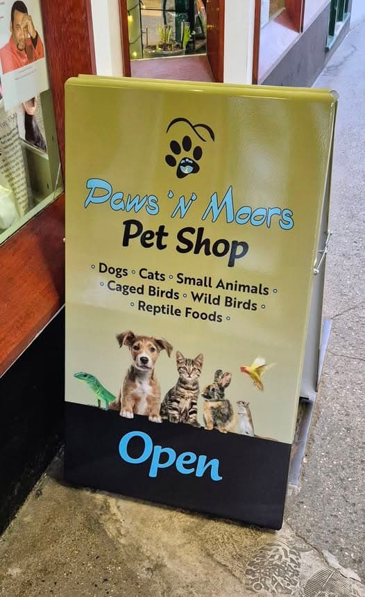 Paws'n'Moors A-board outside The Arcade — listing every species I stock.